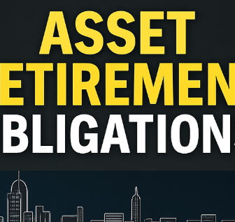 Asset Retirement Obligations: Recognition, Measurement, and Financial Reporting