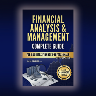 Complete Guide to Financial Analysis & Management