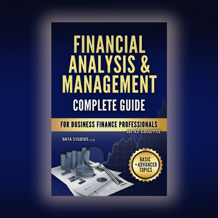 Complete Guide to Financial Analysis & Management Complete Guide to Financial Analysis & Management
