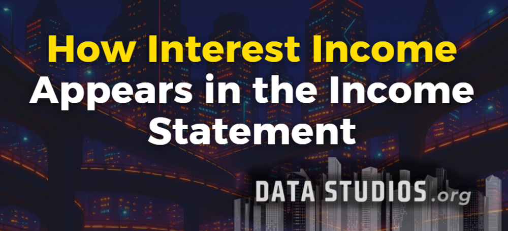 How Interest Income Appears in the Income Statement