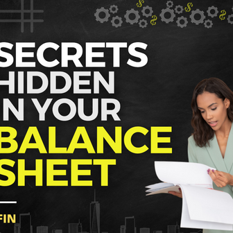 Secrets in the Balance Sheets