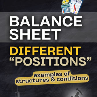 Balance Sheet different "Positions": examples of structures and conditions