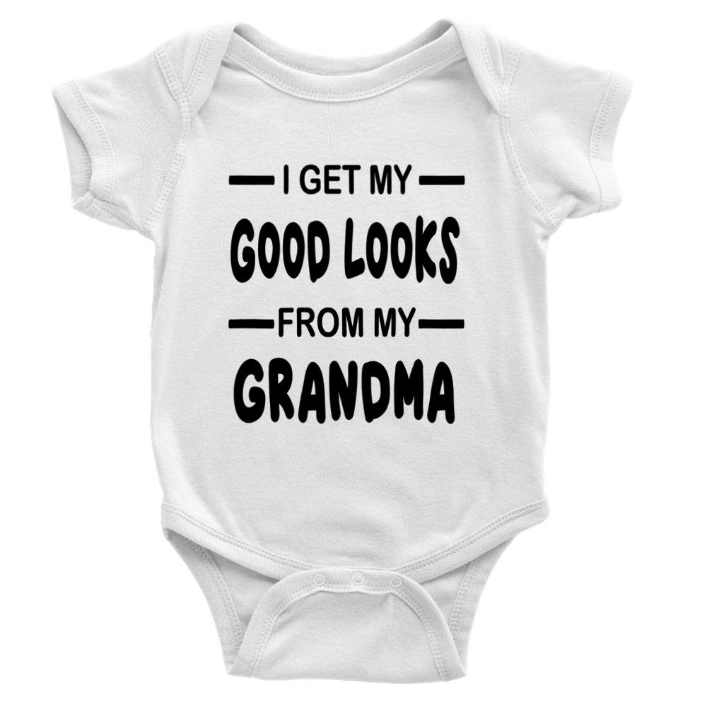 I Get My Good Looks From My Grandma Baby Gift Short-Sleeve Onesie