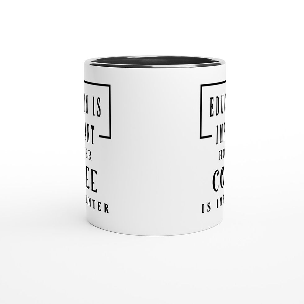 Thumbnail: Coffee Is Importanter Funny School Education Priorities 11oz Coffee Mug