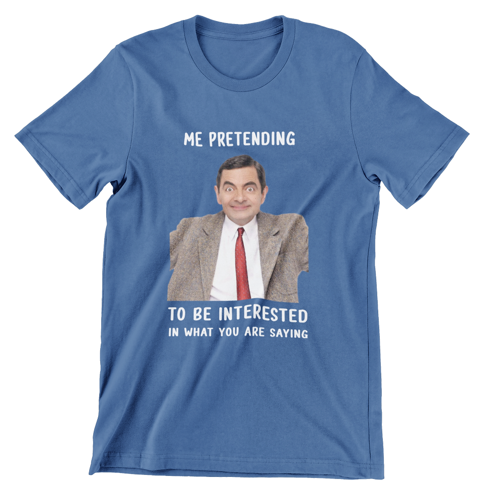 Thumbnail: Funny Mr Bean T-Shirt Pretending to be Interested