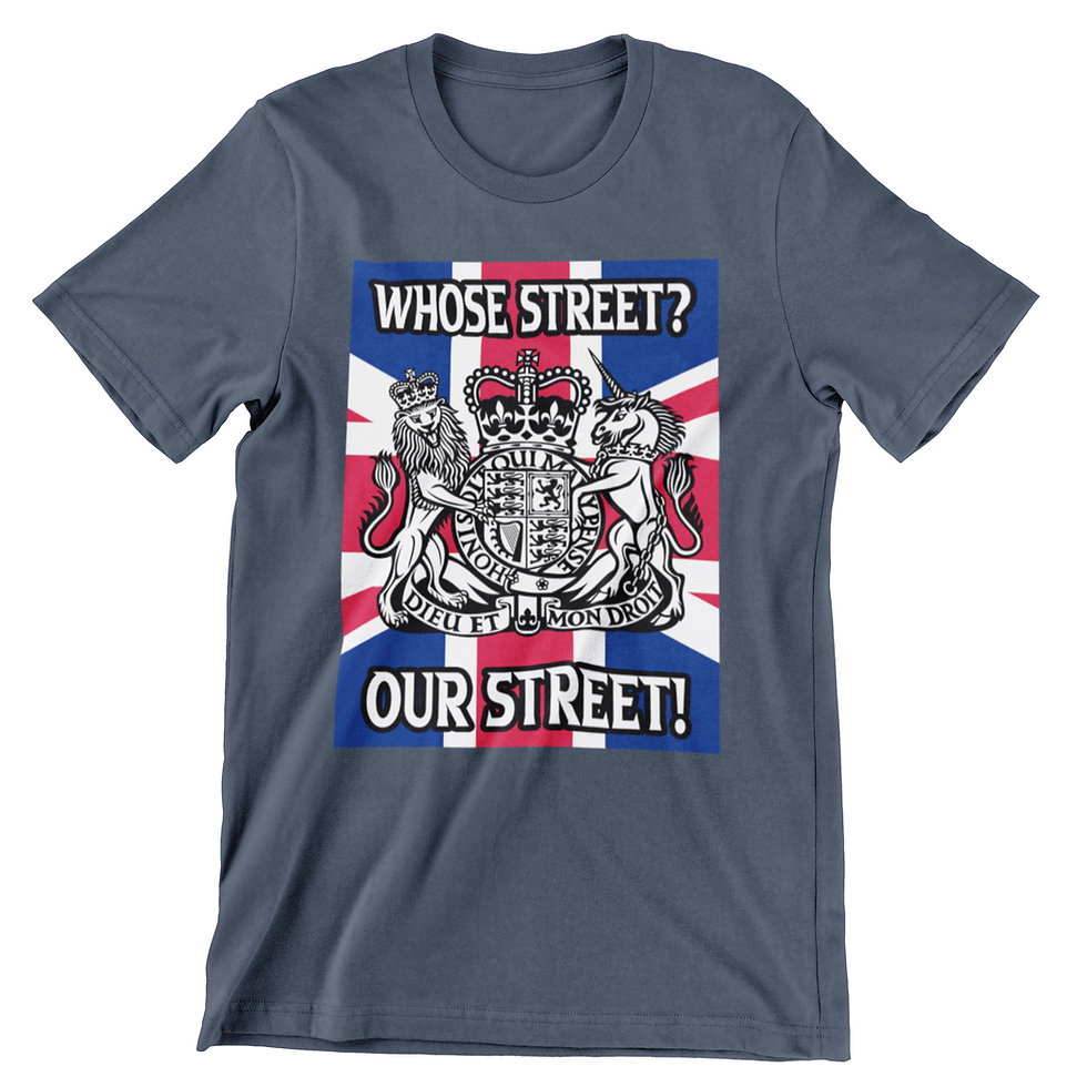 Thumbnail: Whose Street Our Street T-Shirt UK Demo Right Wing Politics Rally Protest