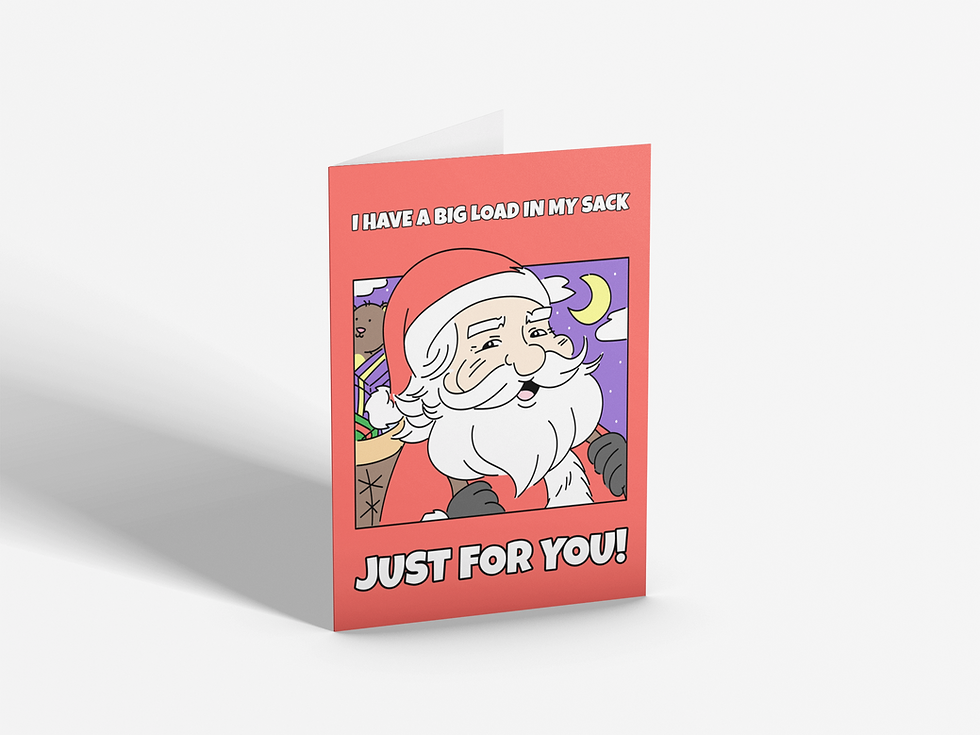 Thumbnail: Funny Risque Humour Christmas Card "I Have a Big Load in My Sack Just for You!"