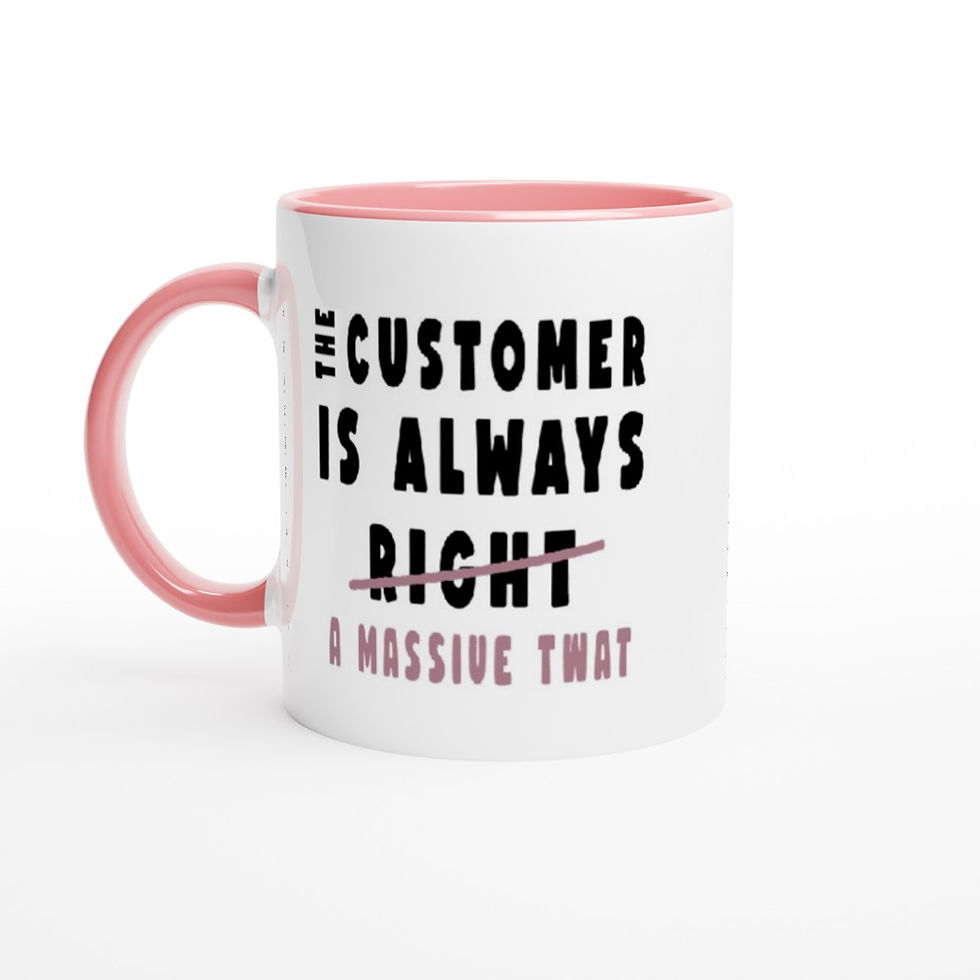 Thumbnail: The Customer Massive Twat Office Joke Work Co-Worker 11oz Coffee Mug