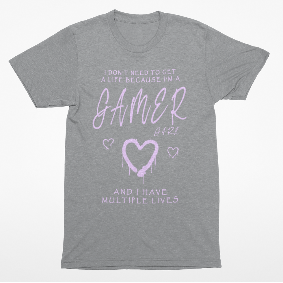 Thumbnail: Gamer Girl with Multiple Lives Gaming T-Shirt