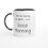 Thumbnail: Here We Go Again Morning Work Office Banter Funny 11oz Coffee Mug