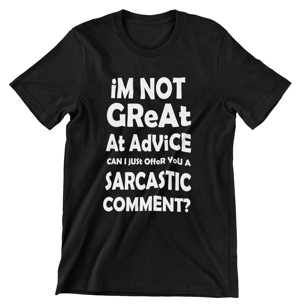 Thumbnail: I'm Not Great at Advice T-Shirt