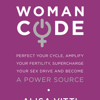 BOOK TO READ: WOMAN CODE by Alisa Vitti