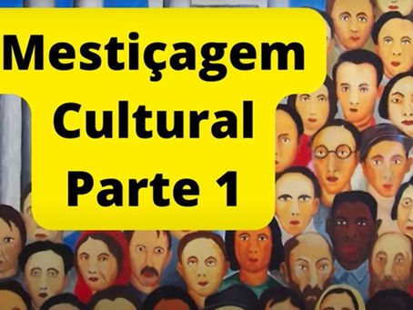 Contatos e Mestiçagens - Parte 1