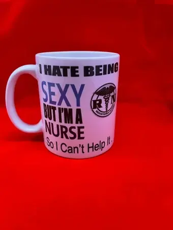 I Hate Being Sexy - Nurse Mug