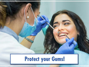 Protect Your Gums!
