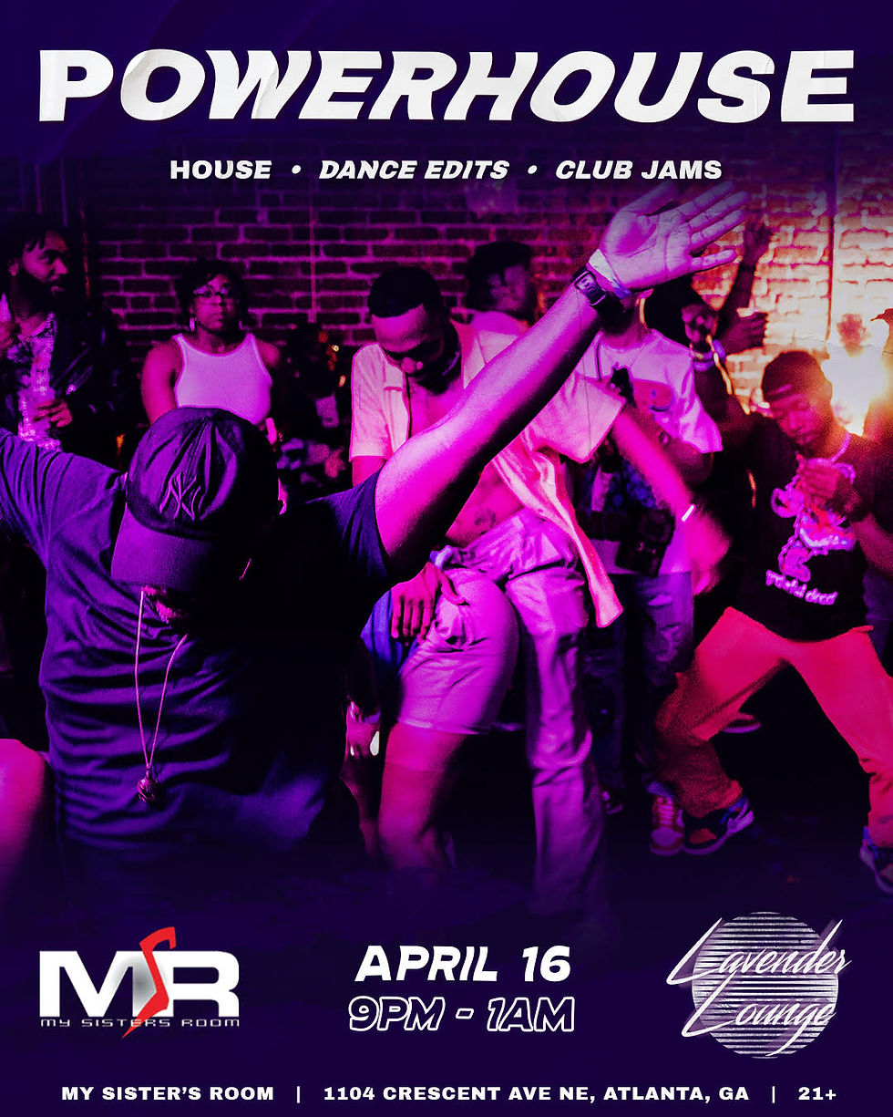 4/16 Powerhouse by Lavender Lounge