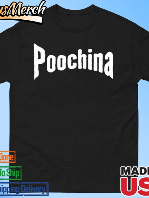 VenusMerch - Official Johnnyb17 Poochina Shirt