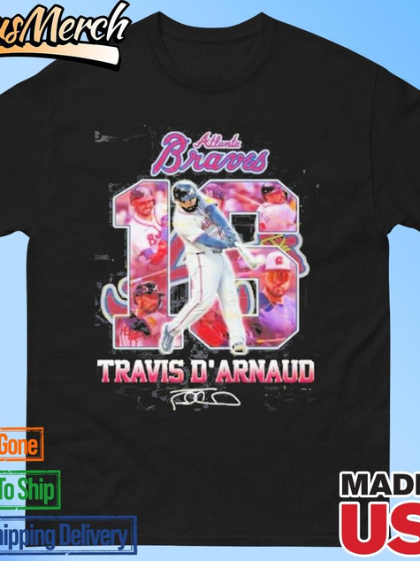 VenusMerch - Official Atlanta Braves Travis D Arnaud Signature Unisex T-shirts