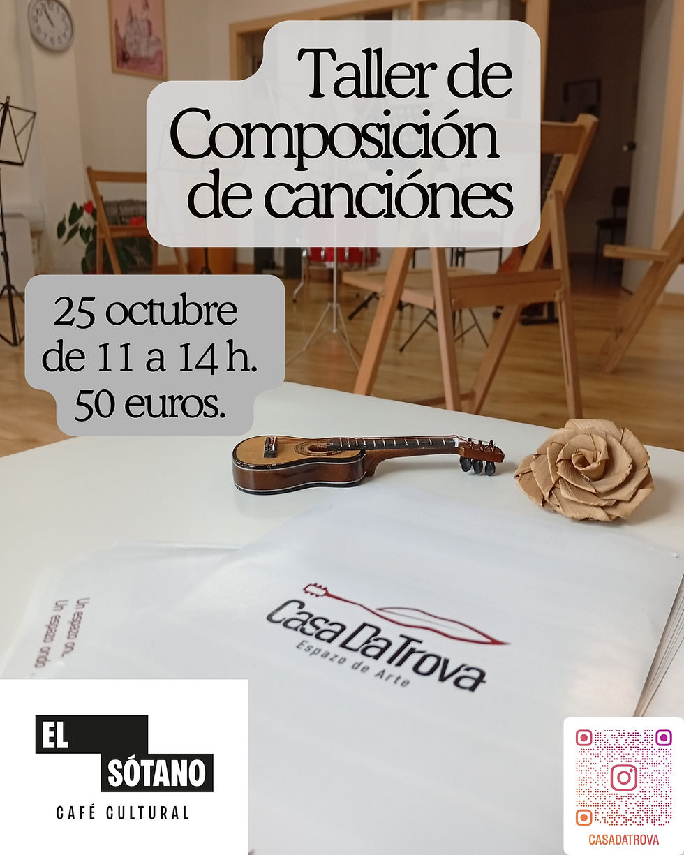 TALLER DE COMPOSICIÓN DE CANCIONES IMPARTIDO POR TATO LÓPEZ