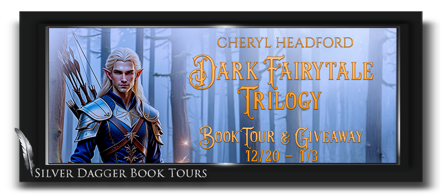 Dark Fairytale Trilogy Series by: Cheryl Headford, Tour Banner