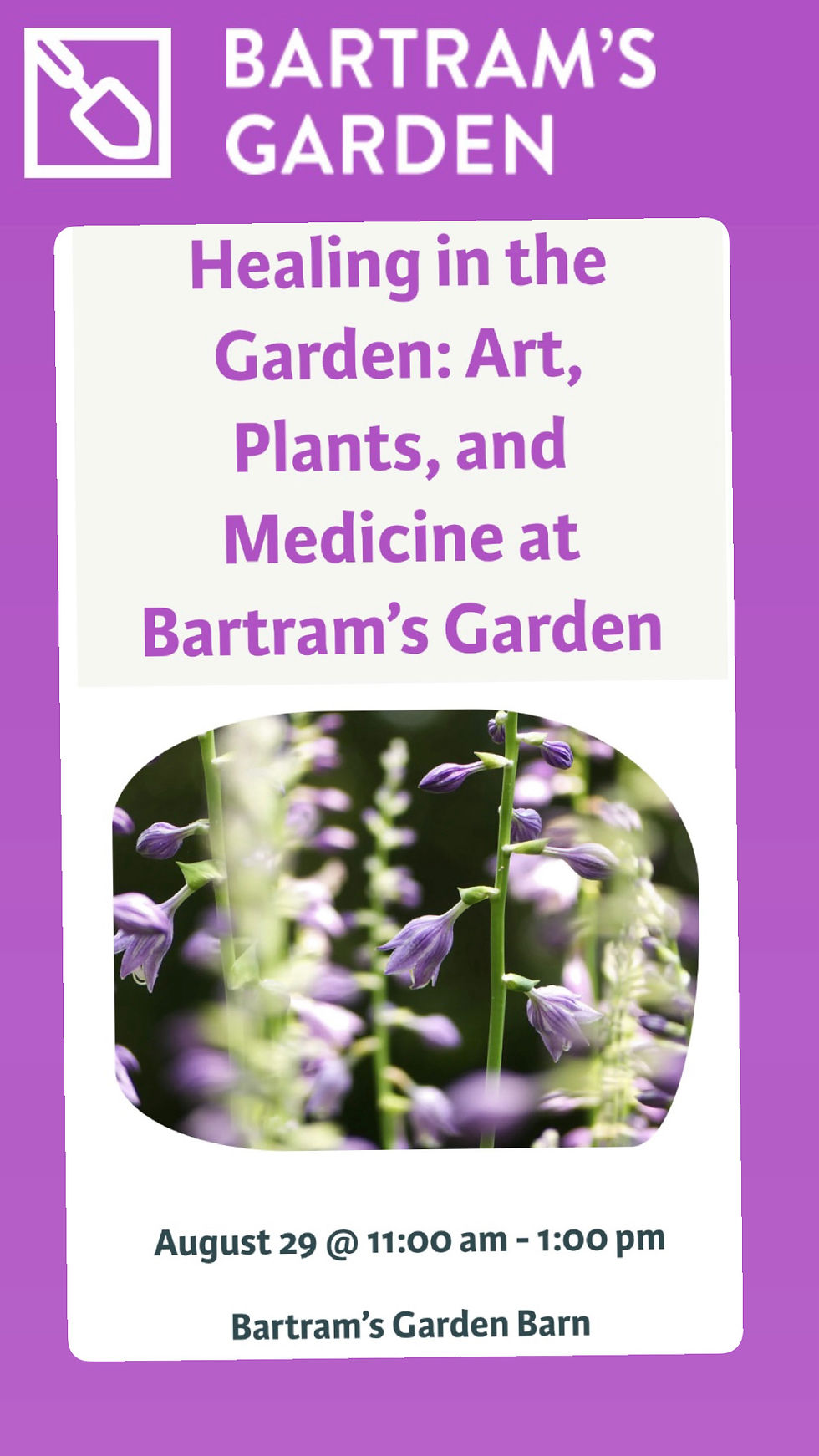 Healing in the Garden: Art Plants & Medicine at Bartram’s Garden