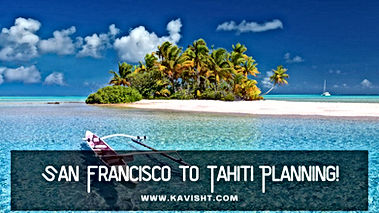 San Francisco to Tahiti: A Perfect Escape Planning!