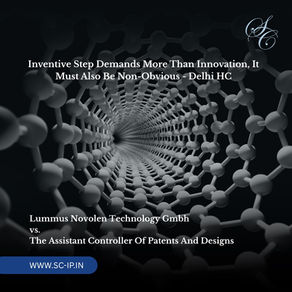 Inventive Step Demands More Than Innovation, It Must Also Be Non-Obvious