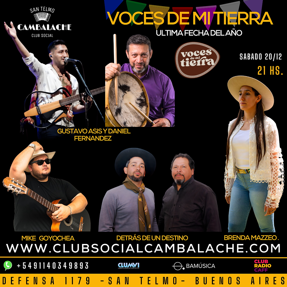 SABADO 20 DE DICIEMBRE 21 HS. - VOCES DE MI TIERRA - FOLKLORE DOCEAVA FECHA | ÚLTIMA DEL AÑO