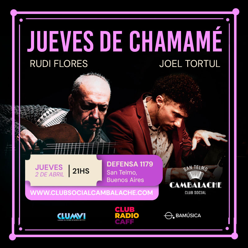 JUEVES 2 DE ABRIL - 21 HS - RUDI FLORES & JOEL TARTUL
