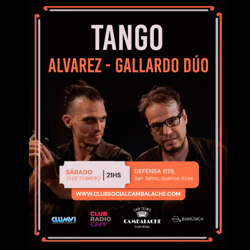 SABADO 21 DE FEBRERO- 21 HS - ALVAREZ & GALLARDO DÚO