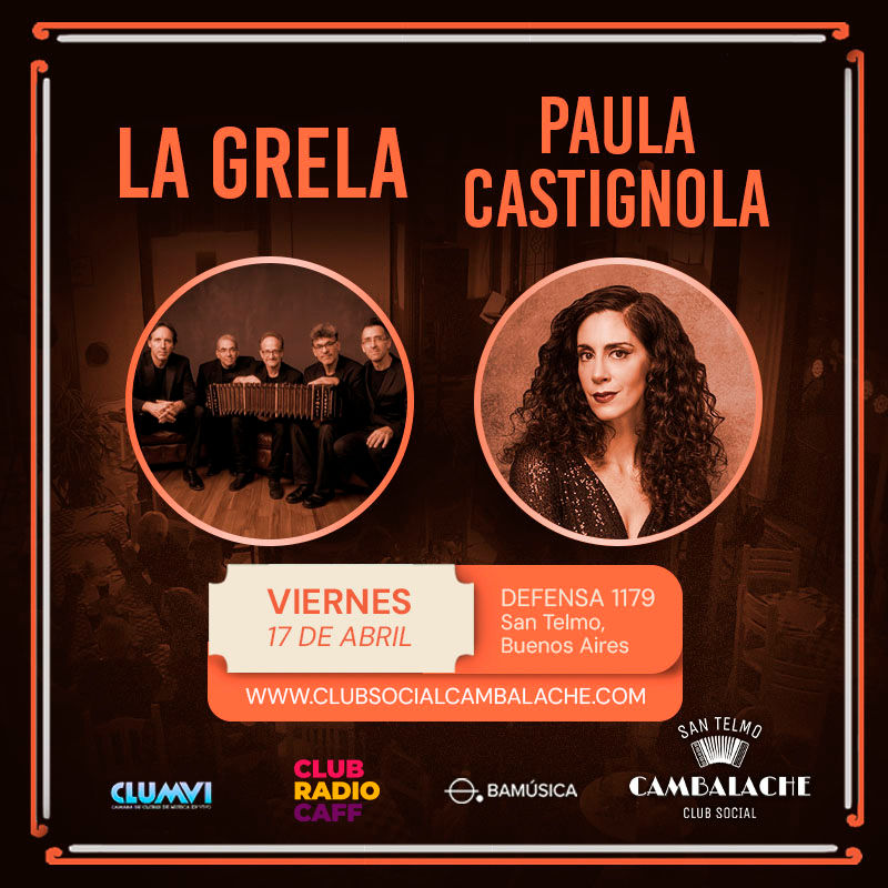 VIERNES 17 DE ABRIL - 21 HS - LA GRELA & PAULA CASTIGNOLA