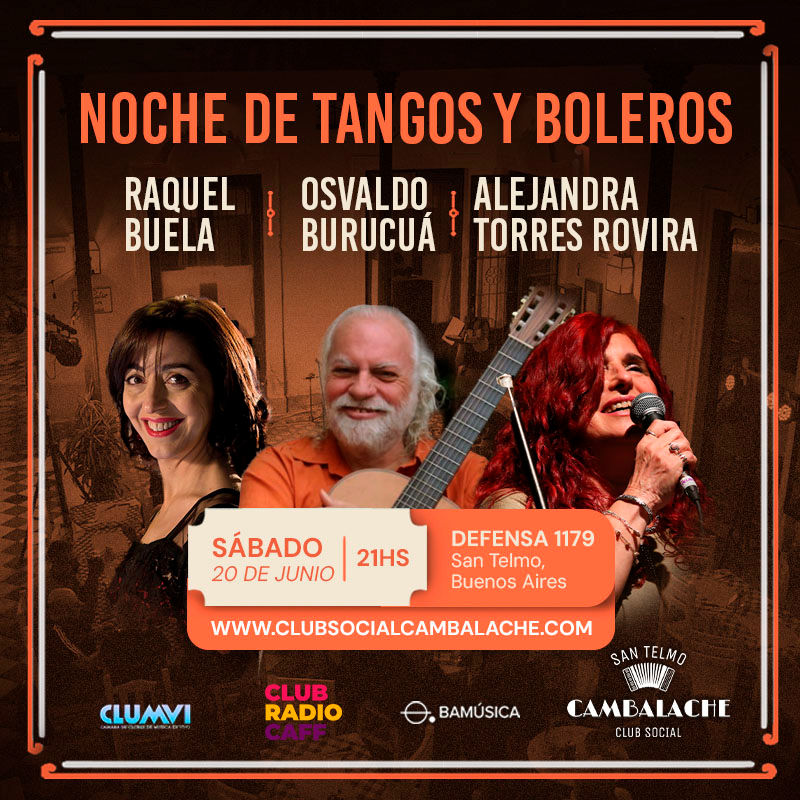 Noche de Tangos y Boleros - Osvaldo Burucuá & Alejandra Torres Rovira & Raquel Buela