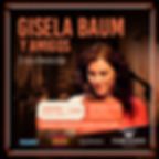 JUEVES 18 DE JUNIO - GISELA BAUM & AMIGOS - CELEBRACIÓN