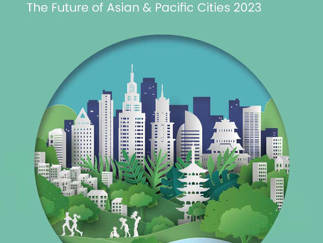 UNESCAP: The Future of Asian & Pacific Cities Report 2023