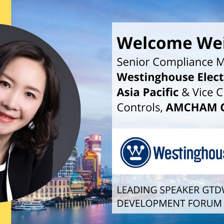 Welcome Wei Wang, Senior Compliance Manager APAC, Westinghouse Electricity Company 