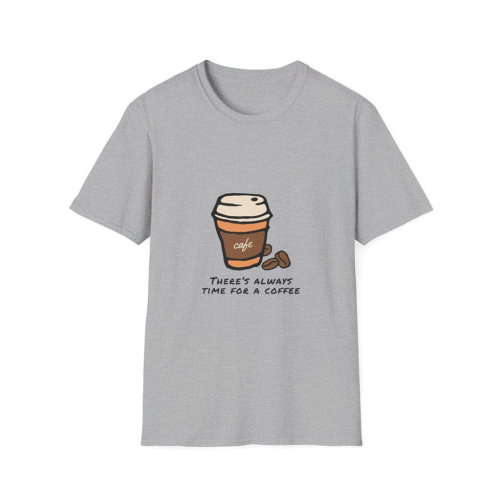 Thumbnail: Coffee Time T-Shirt — "There's Always Time for a Coffee" Cute Café Graphic