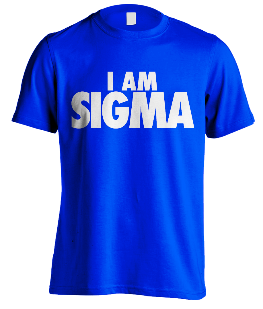 I AM SIGMA Tee