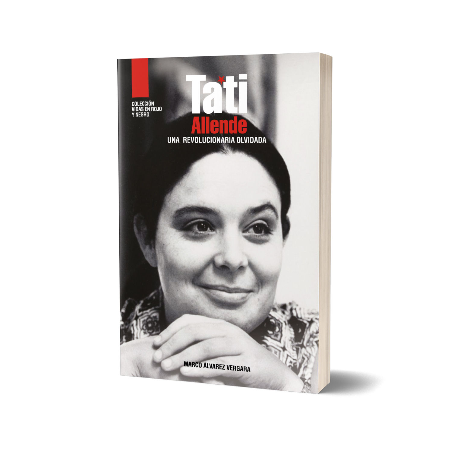 Tati Allende. Una revolucionaria olvidada
