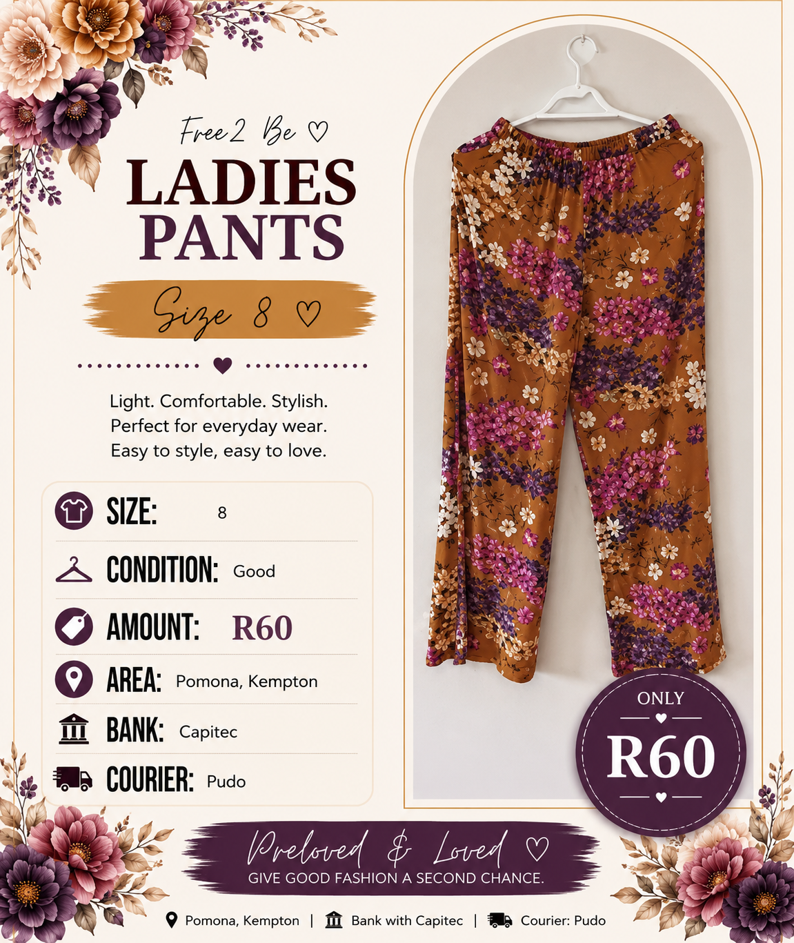 Free to Be Floral Ladies Pants - Size 8