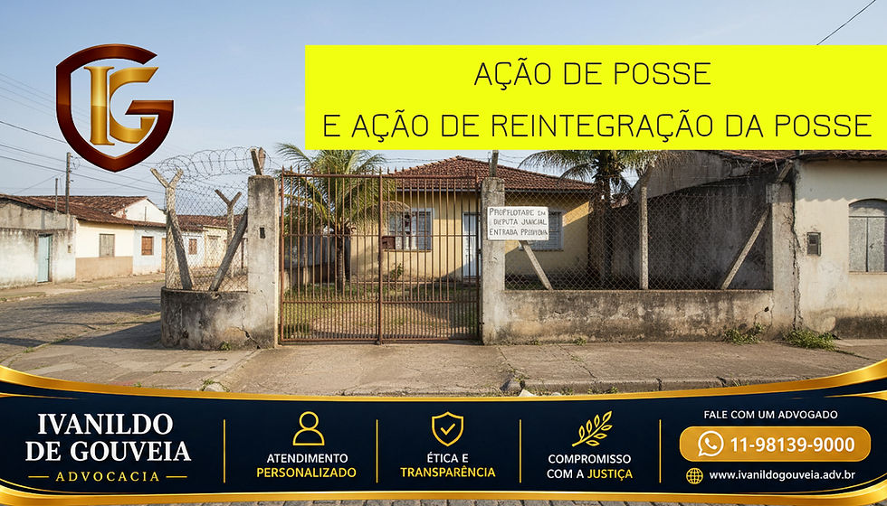AÇÃO DE POSSE - IVANILDO DE GOUVEIA