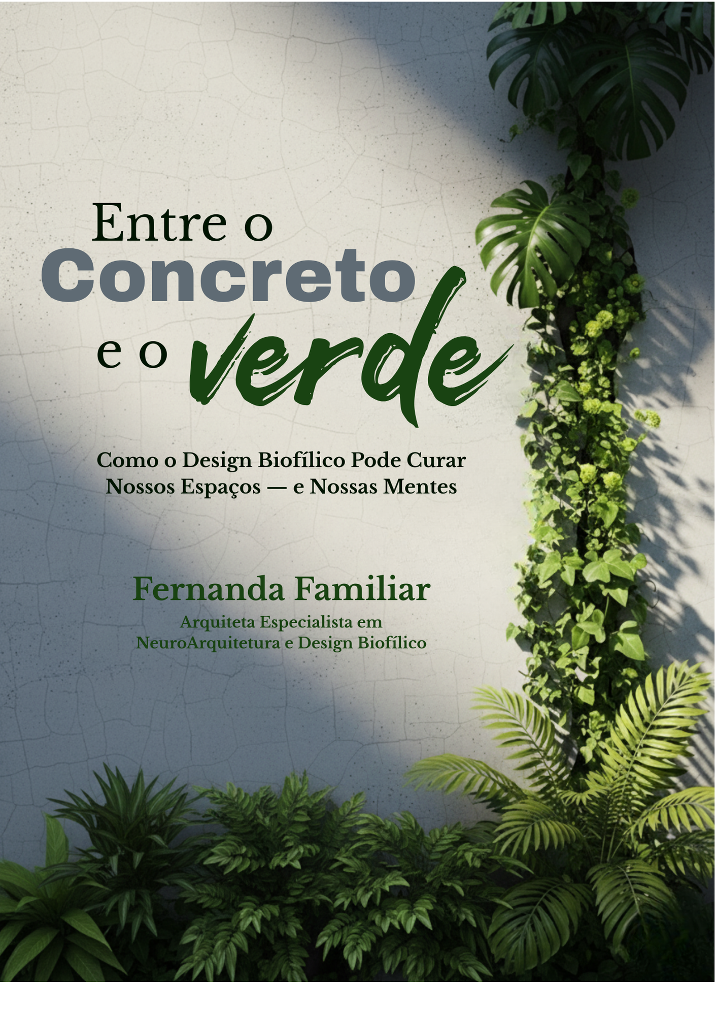 Entre o Concreto e o Verde