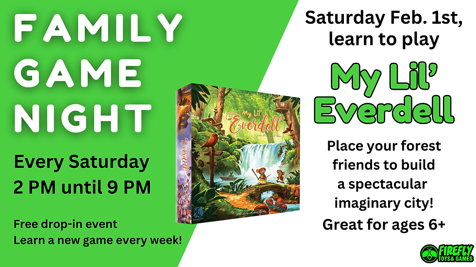 Family Game Night 2/1: My Lil' Everdell