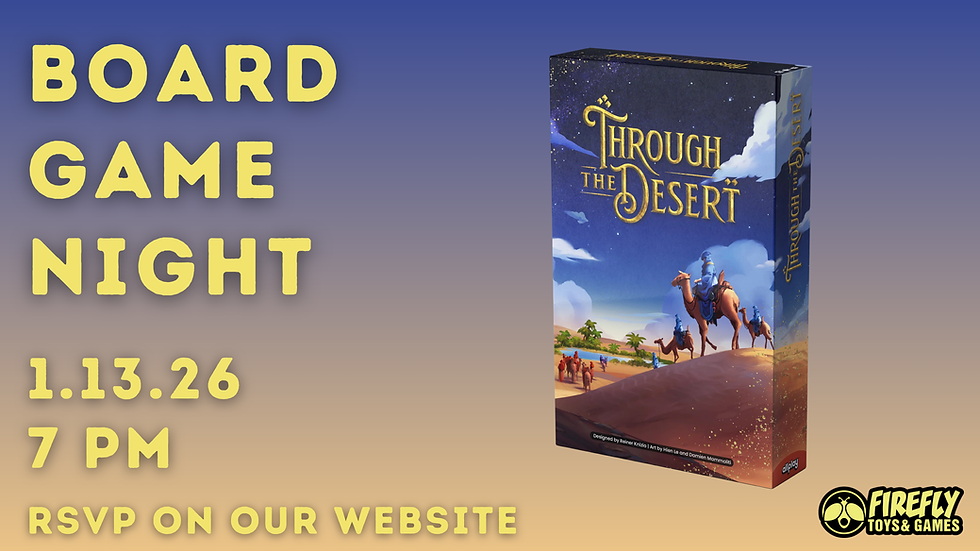 Board Game Night: Through The Desert