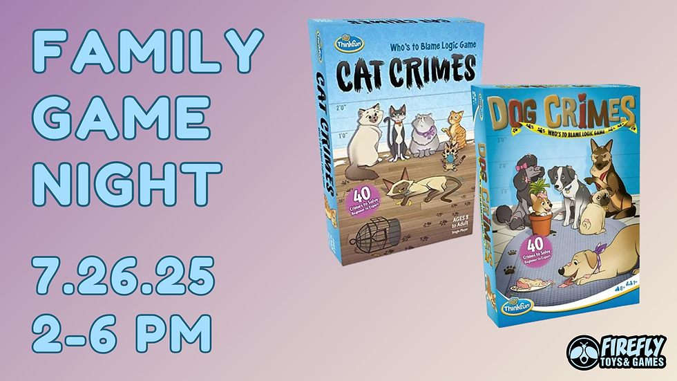 Family Game Night: Cat Crimes and Dog Crimes