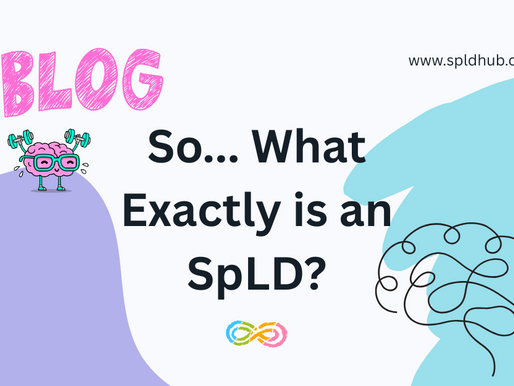 🧩 So… What Exactly is an SpLD? 🤔🧠