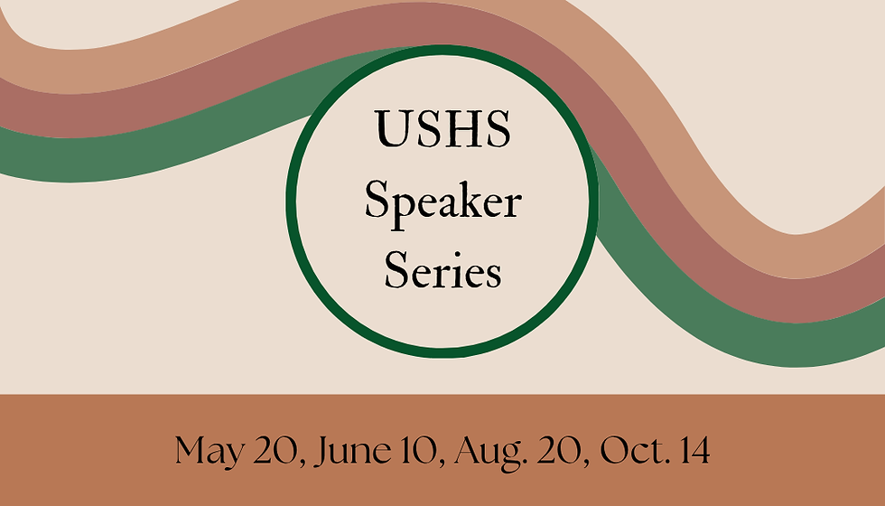 USHS Speaker Series