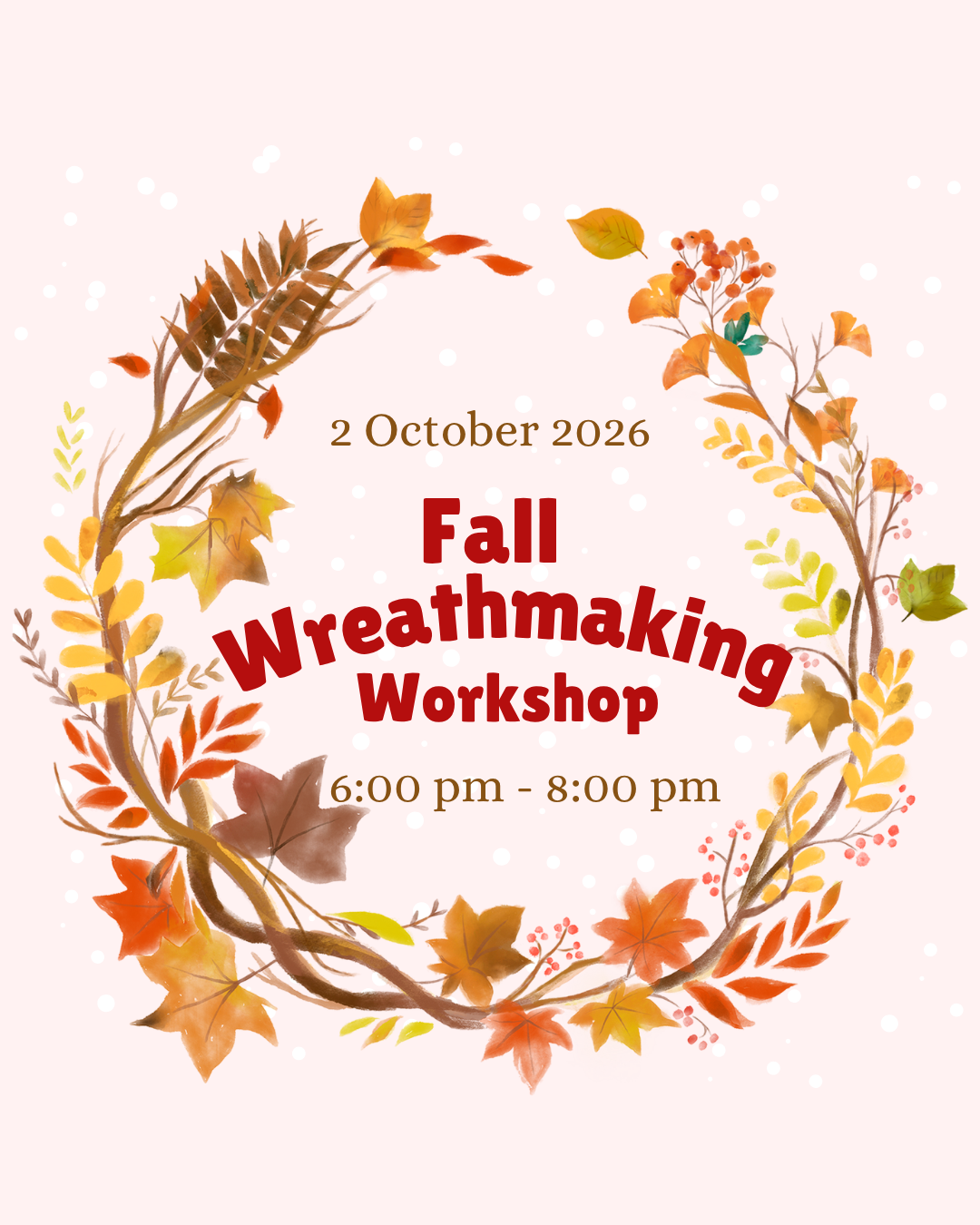 Fall Wreathmaking Workshop