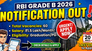 RBI Grade B 2026 Notification Out: Eligibility, Vacancy, Dates, Application Process and Selection Details