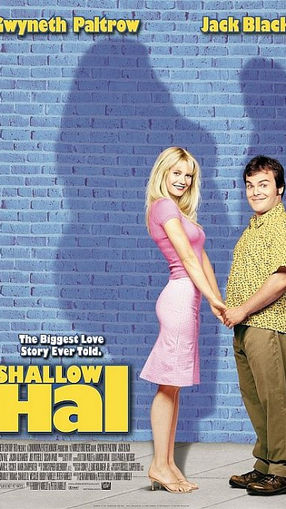 Shallow Hal (2001)