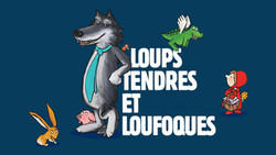 Loups tendres et loufoques